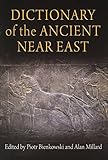 Dictionary of the Ancient Near East by