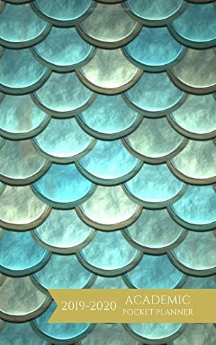 Academic Pocket Planner 2019-2020: Mermaid Scales Weekly and Monthly Calendar for To-Do List, Appointment Journal and Academic Agenda Schedule ... - June 2020 (Trendy Academic Pocket Planner) Paperback – 19 Apr 2019