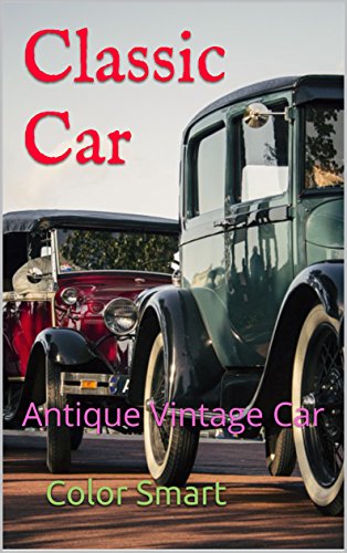 Classic Car: Antique Vintage Car