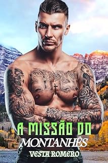 Livro A Missão do Montanhês: Atração Instantânea, Romance lento