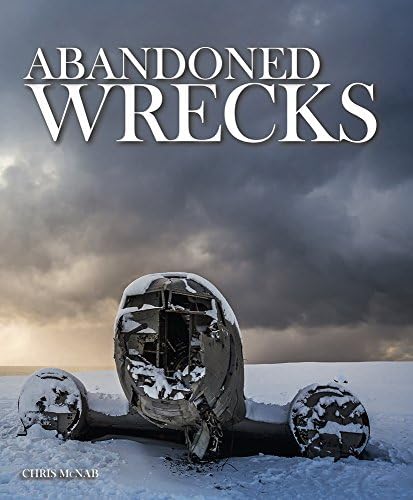 Abandoned Wrecks Hardcover – August 1, 2017