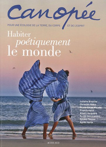 Canopée, N° 10/2012 : Habiter poétiquement le monde by Françoise Lemarchand, Collectif