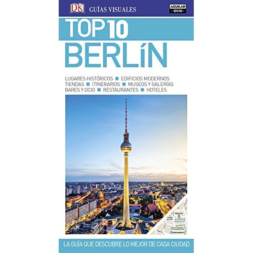 Berlín. Guías visuales (TOP 10) Berlín. Guías visuales (TOP 10)
