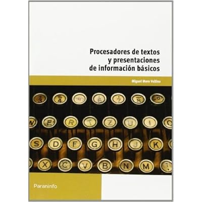 Procesadores de textos y presentaciones de información básicos (Cp - Certificado Profesionalidad)