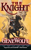 The Knight: Book One of The Wizard Knight