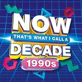 Now That&rsquo;s What I Call a Decade: 1990s 90s Ultimate Music Collection