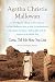 Come, Tell Me How You Live: An Archaeological Memoir by Agatha Christie Mallowan