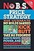 No B.S. Price Strategy: The Ultimate No Holds Barred Kick Butt Take No Prisoner Guide to Profits, Power, and Prosperity