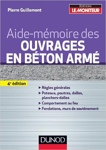 Amazon Fr Aide Memoire Des Ouvrages En Beton Arme 4eme Edition Guillemont Pierre Livres