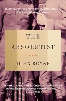 The Absolutist by [Boyne, John]
