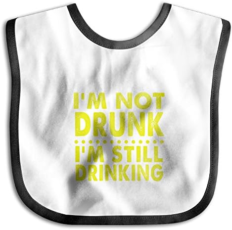 I'm Not Drunk I'm Still Drinking Waterproof SuperBib For Toddlers,baby,girls,boys (6-24 Months)