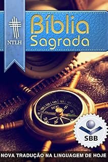 Livro Bíblia Sagrada NTLH - Nova Tradução na Linguagem de Hoje: Com notas e referências cruzadas
