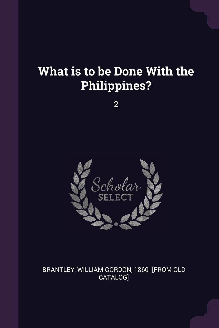 Buy What Is To Be Done With The Philippines 2 Book Online At Low Prices In India What Is To Be Done With The Philippines 2 Reviews Ratings Amazon In