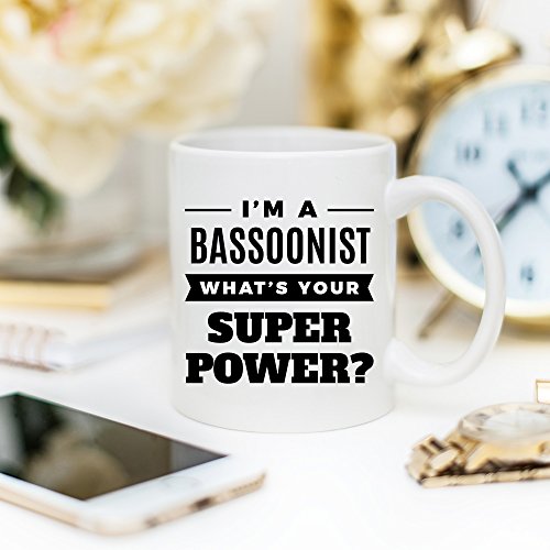 I'm A Bassoonist. What's Super Power? - Musician Coffee Mug, Bassoonist Funny Career Mugs Gift, Ceramic Tea Cup White, Funny Bassoonist Mug, Bassoon Teacher Gifts, Unique 11 oz Ceramic Mug - Thumbnail 2