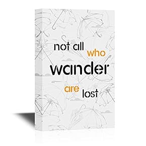 Famous Quotes Canvas Wall Art - Not All Who Wander are Lost - Gallery Wrap Modern Home Art | Ready to Hang - 12x18 inches