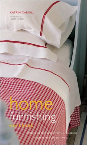 Home Furnishing Workbook by Katrin Cargill, James Merrell