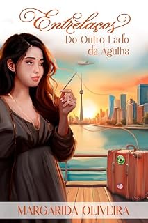 Livro ENTRELAÇOS: Do Outro Lado da Agulha (Mulheres que Vão ao Fim do Mundo)