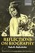 Reflections on Biography by Paula R. Backscheider