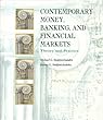 Contemporary money, banking and financial markets : theory and practice