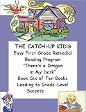 THE CATCH-UP KID'S EASY FIRST GRADE REMEDIAL READING PROGRAM ~~ 