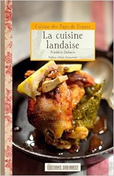 CUISINE LANDAISE CUISINE LANDAISE