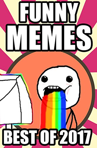 Memes: Ultimate XXL Memes Collection: 3000+ Funny New Memes, Jokes, and Photos