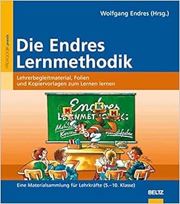 Die Endres Lernmethodik Lehrerbegleitmaterial Folien Und Kopiervorlagen Zum Lernen Lernen Eine Materialsammlung Fur Lehrkrafte 5 10 Klasse Mit Cd Rom Beltz Praxis Amazon De Endres Wolfgang Ryba Michael Bucher Die Endres Lernmethodik Lehrerbegleitmaterial Folien Und Kopiervorlagen Zum Lernen Lernen Eine Materialsammlung Fur Lehrkrafte 5 10 Klasse Mit Cd Rom Beltz Praxis Amazon De Endres Wolfgang Ryba Michael Bucher