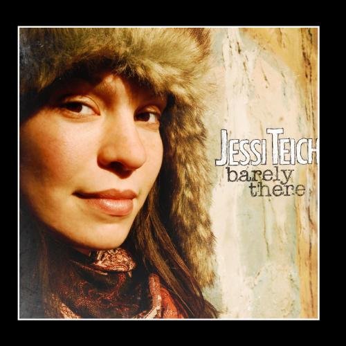 Jessi Teich - Barely There - Zortam Music