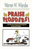 In Praise of Plodders by 