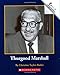 Thurgood Marshall (Rookie Biographies: Previous Editions)