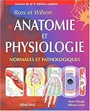 Image de Anatomie et physiologie normales et pathologiques Ross et Wilson