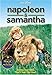Napoleon and Samantha
