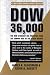 Dow 36,000: The New Strategy for Profiting From the Coming Rise in the Stock Market - Book by Kevin Hassett