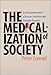 The Medicalization of Society