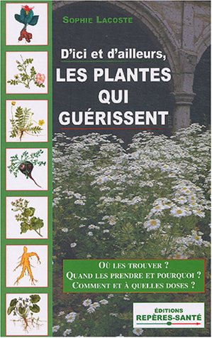 Les  plantes qui guérissent