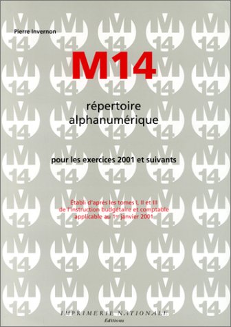 M 14, répertoire alphanumérique pour les exercices 2001 et suivants