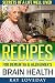 DEMENTIA ALZHEIMERS COOKBOOK: Recipes For Brain Health Longevity & Nutrition (SPECIAL DIET) by Kay Loveday
