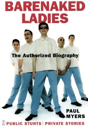 Barenaked Ladies: Public Stunts, Private Stories