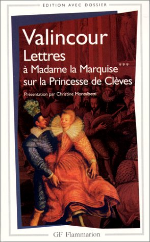 Lettres à Madame la Marquise*** sur le sujet de la Princesse de Clèves