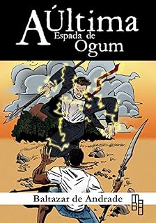 Livro A Última Espada de Ogum