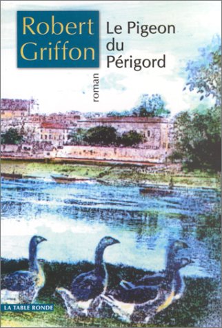 Le  pigeon du Périgord