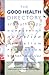 The Good Health Directory 1894067258 Book Cover