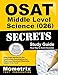 OSAT Middle Level Science (026) Secrets Study Guide: CEOE Exam Review for the Certification Examinations for Oklahoma Educators / Oklahoma Subject Area Tests (Mometrix Test Preparation)