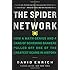 The Spider Network: How a Math Genius and a Gang of Scheming Bankers Pulled Off One of the Greatest Scams in History