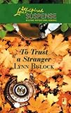 To Trust A Stranger
