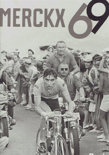 Eddy Merckx 1969 Hardcover – 26 May 2014