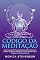 Livro Código Da Meditação: Guia Essencial De Práticas Meditativas Para Reduzir O Estresse, Aumentar A Autoestima, Reconhecer Seu Valor E Encontrar A Felicidade Genuína