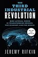 The Third Industrial Revolution: How Lateral Power Is Transforming Energy, the Economy, and the World