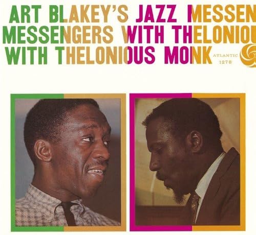 Art Blakeys Jazz Messengers with Thelonious Monk