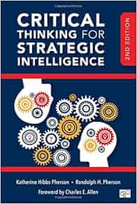 Critical thinking for strategic intelligence epub 08 picture
